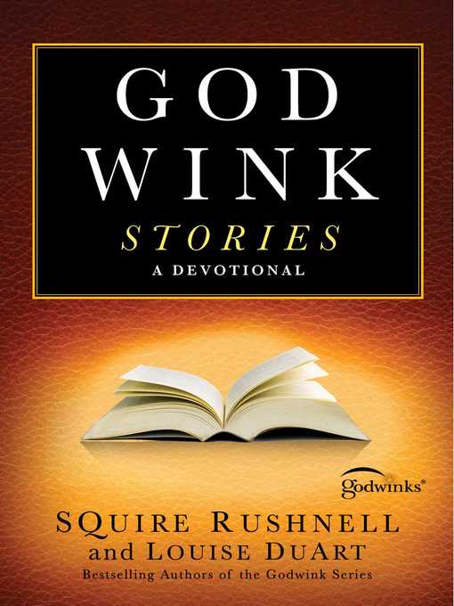 Title details for Godwink Stories by SQuire Rushnell - Wait list